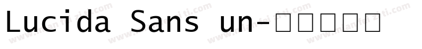 Lucida Sans un字体转换